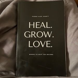 Heal. Grow. Love.